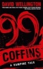 99 Coffins (Paperback) - David Wellington Photo