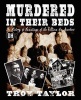 Murdered in Their Beds (Paperback) - Troy Taylor Photo