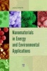 Nanomaterials in Energy and Environmental Applications (Hardcover) - Junhui He Photo