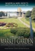 Major and Mrs Holt's Battlefield Guide to Operation Market Garden (Paperback, 3rd) - Tonie Holt Photo