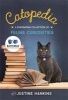 Catopedia - A Fascinating Collection of Feline Curiosities (Hardcover) - Battersea Dogs Cats Home Photo