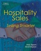 Hospitality Sales - Selling Smarter (Hardcover, New) - Judy A Siguaw Photo