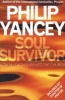 Soul Survivor (Paperback) - Philip Yancey Photo