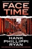 Face Time - A Charlotte McNally Novel (Paperback) - Hank Phillippi Ryan Photo