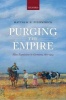 Purging the Empire - Mass Expulsions in Germany, 1871-1914 (Hardcover) - Matthew P Fitzpatrick Photo