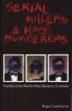 Serial Killers and Mass Murderers - Profiles of the World's Most Barbaric Criminals (Paperback) - Nigel Cawthorne Photo