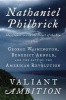 Valiant Ambition (Hardcover) - Nathaniel Philbrick Photo