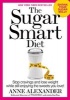 The Sugar Smart Diet (Paperback) - Anne Alexander Photo