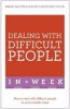 Dealing with Difficult People in a Week - How to Deal with Difficult People in Seven Simple Steps (Paperback) - Naomi Langford Wood Photo