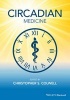 Circadian Medicine (Paperback) - Christopher S Colwell Photo