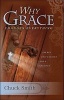 Why Grace Changes Everything (Paperback) - Chuck Smith Photo