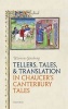 Tellers, Tales, and Translation in Chaucer's Canterbury Tales (Hardcover) - Warren Ginsberg Photo