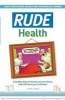 Rude Health (Hardcover) - Adrian Besley Photo