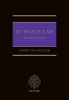 EU Waste Law (Hardcover, 2nd Revised edition) - Geert Van Calster Photo