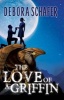 The Love of a Griffin (Paperback) - Deborah Schafer Photo