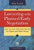 Lawyering with Planned Early Negotiation - How You Can Get Good Results for Clients and Make Money (Paperback, 2nd) - John Lande Photo