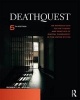 Deathquest - An Introduction to the Theory and Practice of Capital Punishment in the United States (Paperback, 5th Revised edition) - Robert M Bohm Photo