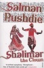 Shalimar the Clown (Paperback, New ed) - Salman Rushdie Photo