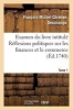 Examen Du Livre Intitule Reflexions Politiques Sur Les Finances Et Le Commerce. Tome 1 (French, Paperback) - DesChamps F M C Photo