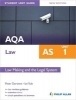 AQA Law AS Student Unit Guide: Unit 1 New Edition Law Making and the Legal System (Paperback, New Ed) - Ian Yule Photo