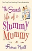 The Secret Life of a Slummy Mummy (Paperback) - Fiona Neill Photo