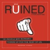 [you] Ruined it for Everyone! - 101 People Who Screwed Things Up for the Rest of Us (Paperback) - Matthew Vincent Photo