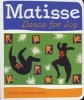 Matisse (Board book, Updated and REV) - Susan Goldman Rubin Photo