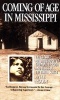 Coming of Age in Mississippi - The Classic Autobiography of Growing up Poor and Black in the Rural South (Paperback) - Anne Moody Photo