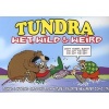 Tundra - Wet, Wild & Weird Fishing & Hunting Cartoons from Nature's Favorite Newspaper Comic Strip! (Paperback) - Chad Carpenter Photo