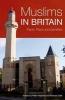 Muslims in Britain - Race, Place and Identities (Paperback) - Peter Hopkins Photo