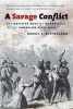 A Savage Conflict - The Decisive Role of Guerrillas in the American Civil War (Paperback) - Daniel E Sutherland Photo