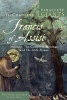 The Complete Francis of Assisi - His Life, the Complete Writings, and the Little Flowers (Paperback) - Jon M Sweeney Photo