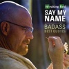 Breaking Bad Say My Name Badass Best Quotes (Hardcover) -  Photo