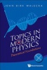 Topics in Modern Physics - Theoretical Foundations (Hardcover) - John Dirk Walecka Photo