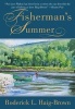 Fisherman's Summer (Paperback) - Roderick Langmere Haig Brown Photo