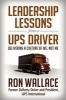 Leadership Lessons from a UPS Driver - Delivering a Culture of We, Not Me (Hardcover) - Ron Wallace Photo