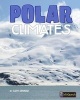 Polar Climates (Paperback) - Cath Senker Photo