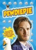 PewDiePie - The Ultimate Unofficial Fan Guide to the World's Biggest Youtuber (Paperback) - Jo Berry Photo