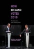 How Ireland Voted 2016 2017 - The Election That Nobody Won (Paperback) - Michael Gallagher Photo