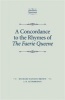 A Concordance to the Rhymes of the Faerie Queene (Hardcover) - Richard Danson Brown Photo