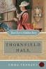 Thornfield Hall - Jane Eyre's Hidden Story (Paperback) - Emma Tennant Photo