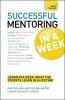 Successful Mentoring in a Week: Teach Yourself (Paperback) - Gareth Lewis Photo