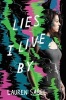 Lies I Live by (Hardcover) - Lauren Sabel Photo