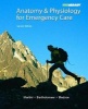 Anatomy and Physiology for Emergency Care (Hardcover, 2nd Revised edition) - Bryan E Bledsoe Photo