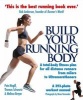 Build Your Running Body - A Total-Body Fitness Plan for All Distance Runners, from Milers to Ultramarathoners (Paperback) - Pete Magill Photo