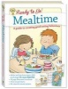 Ready to Go! Mealtime - A Guide to Creating Good Eating Behavior (Hardcover) - Janet Hall Photo