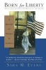 Born for Liberty - A History of Women in America (Paperback, 2nd) - Sara M Evans Photo