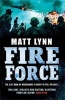 Fire Force (Paperback) - Matt Lynn Photo