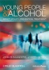 Young People and Alcohol (Paperback) - John Saunders Photo