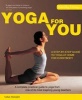 Yoga for You - A Step-by-step Guide to Yoga at Home for Everybody (Paperback) - Tara Fraser Photo